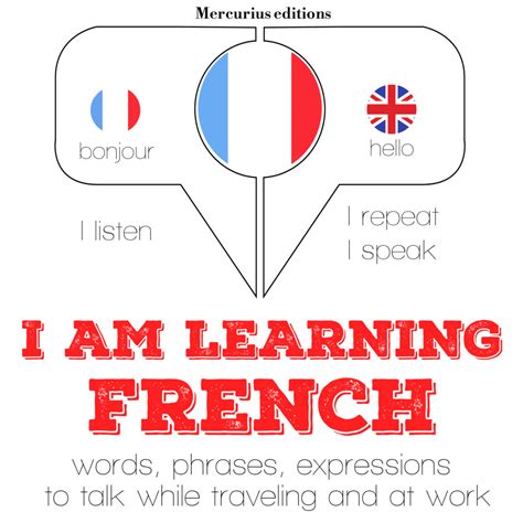 i am here traduction|i am learning french.